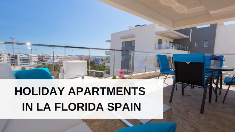 Holiday Apartments In La Florida Spain